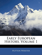 Early European History, Volume 1