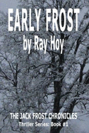 Early Frost (the Jack Frost Chronicles, Book 1)