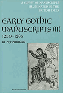 Early Gothic Manuscripts (2): 1250-1285