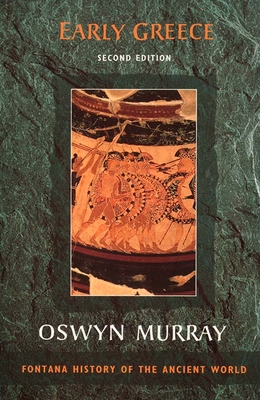 Early Greece - Murray, Oswyn