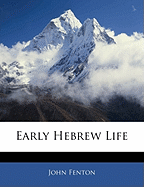 Early Hebrew Life