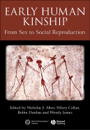 Early Human Kinship: From Sex to Social Reproduction