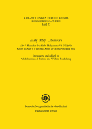 Early Ibadi Literature: Abu L-Mundhir Bashir B. Muhammad B. Mahbub. Kitab Al-Rasf Fi L-Tawhid, Kitab Al-Muharaba and Sira. Introduced and Edited by Abdulrahman Al-Salimi and Wilferd Madelung
