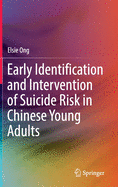 Early Identification and Intervention of Suicide Risk in Chinese Young Adults