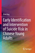 Early Identification and Intervention of Suicide Risk in Chinese Young Adults