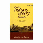 Early Indian Poetry in English: An Anthology: 1829-1947