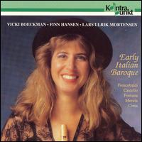 Early Italian Baroque - Finn Hansen (viola da gamba); Lars Ulrik Mortensen (harpsichord); Vicki Boeckman (recorder)