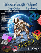 Early Math Concepts - Volume 1: Enrichment, Conceptual Learning