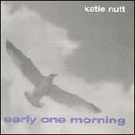 Early One Morning