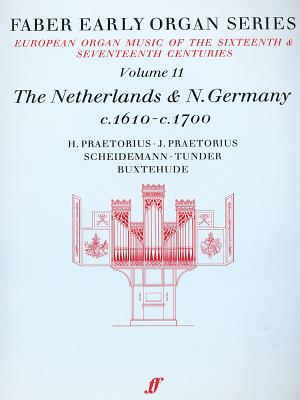 Early Organ Series 11: Germany 1610-1700 - Dalton, James (Editor)