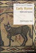 Early Rome: Myth and Society