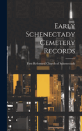 Early Schenectady Cemetery Records