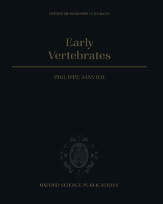 Early Vertebrates - Janvier, Philippe