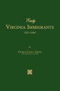 Early Virginia Immigrants 1623-1666