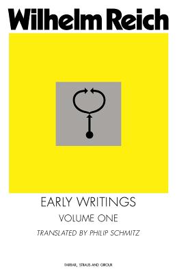 Early Writings - Reich, Wilhelm