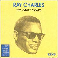 Early Years [King] - Ray Charles