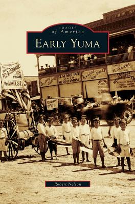 Early Yuma - Nelson, Robert