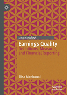 Earnings Quality: Definitions, Measures, and Financial Reporting