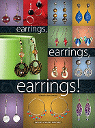 Earrings, Earrings, Earrings!