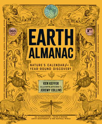 Earth Almanac: Nature's Calendar for Year-Round Discovery - Keffer, Ken