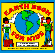 Earth Book for Kids: Activities to Help Heal the Environment