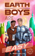 Earth Boys Are Easy: A Superhero x Alien MM Romance