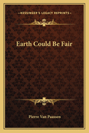 Earth Could Be Fair