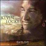 Earth Gift - Kevin Locke