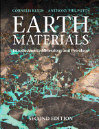 Earth Materials 2nd Edition: Introduction to Mineralogy and Petrology