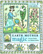 Earth Mother Magic - Illes, Judika