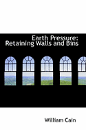 Earth Pressure: Retaining Walls and Bins