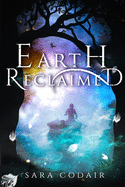 Earth Reclaimed