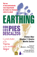 Earthing: Con los Pies Descalzos