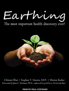 Earthing: The Most Important Health Discovery Ever?