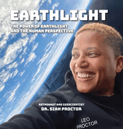 EarthLight: The Power of EarthLight and the Human Perspective