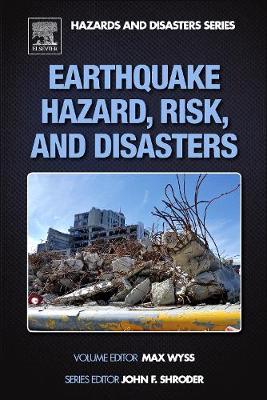 Earthquake Hazard, Risk and Disasters - Sorkhabi, Rasoul (Editor)