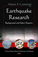 Earthquake Research: Background & Select Reports
