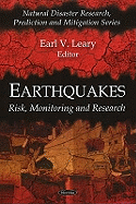 Earthquakes: Risk, Monitoring and Research