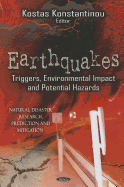 Earthquakes: Triggers, Environmental Impact & Potential Hazards