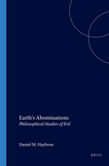 Earth's Abominations: Philosophical Studies of Evil