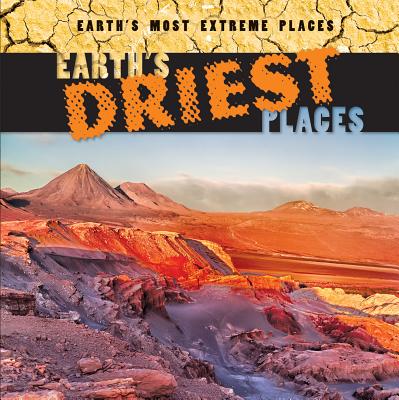Earth's Driest Places - Griffin, Mary