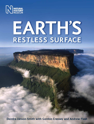 Earth's Restless Surface - Janson-Smith, Deidre, and Cressey, Gordon, and Fleet, A.J.