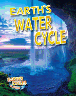 Earths Water Cycle
