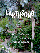 Earthsong: How to Design a Truly Spectacular Natural Garden - Revel, Chase
