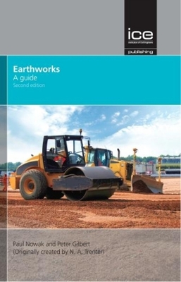 Earthworks: A Guide Second edition - Nowak, Paul