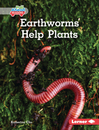 Earthworms Help Plants