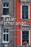 Easier Fatherland: Germany and the Twenty-First Century