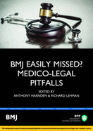 Easily Missed?: Medico-legal Pitfalls: Study Text