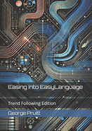 Easing Into EasyLanguage: Trend Following Edition