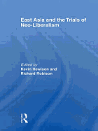 East Asia and the Trials of Neo-Liberalism